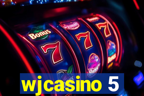 wjcasino 5